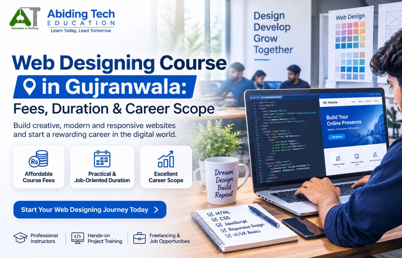 Web Designing Course in Gujranwala: Fees & Career Scope